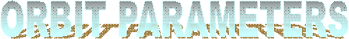 ORBIT PARAMETERS